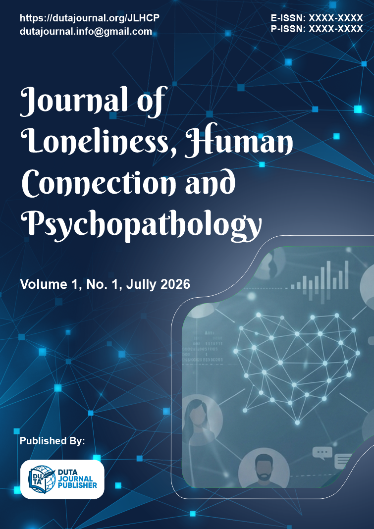 Journal of Loneliness, Human Connection and Psychopathology